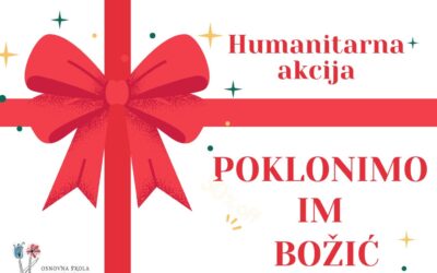 Božićna humanitarna akcija “Poklonimo im Božić”